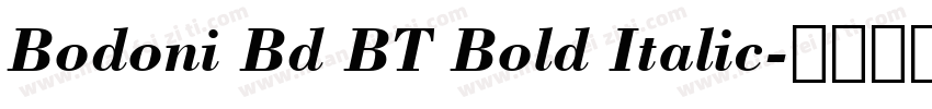 Bodoni Bd BT Bold Italic字体转换